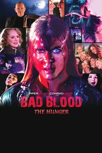 Bad Blood... the Hunger poster