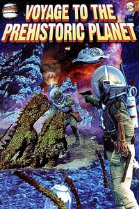 Voyage to the Prehistoric Planet poster