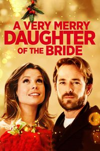 A Very Merry Daughter of the Bride poster