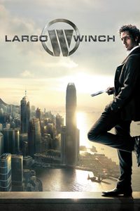 The Heir Apparent: Largo Winch poster