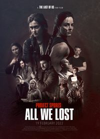 Project Spores: All We Lost poster