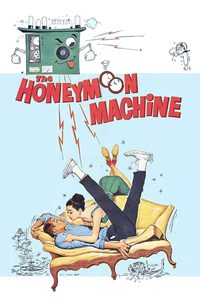 The Honeymoon Machine poster