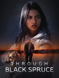 Through Black Spruce poster