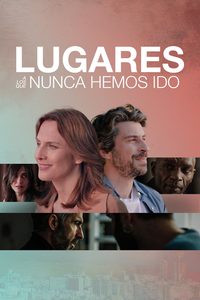 Lugares a los que nunca hemos ido poster