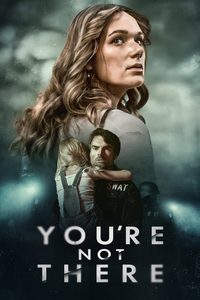 You're Not There poster