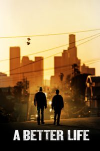 A Better Life poster