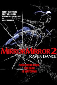 Mirror Mirror 2: Raven Dance poster