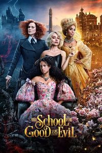 The School for Good and Evil poster