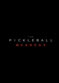 The Pickleball Murders poster