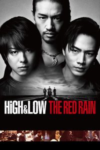 HiGH&LOW: The Red Rain poster