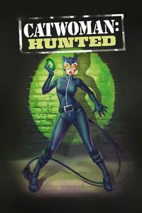 Catwoman: Hunted poster