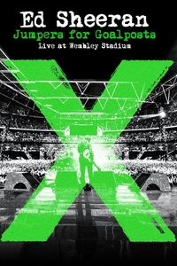 Ed Sheeran: Jumpers for Goalposts poster