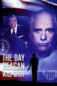 The Day Reagan Was Shot poster