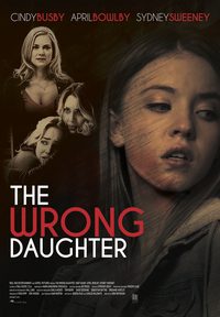 The Wrong Daughter poster