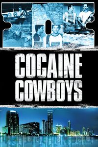 Cocaine Cowboys poster