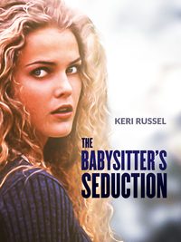 The Babysitter's Seduction poster