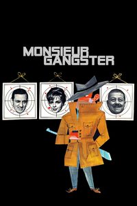 Monsieur Gangster poster