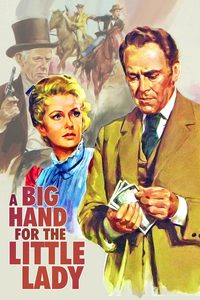 A Big Hand for the Little Lady poster