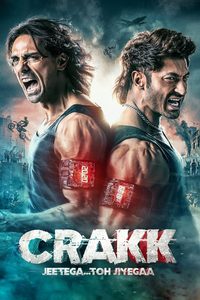 Crakk: Jeetega... Toh Jiyegaa poster