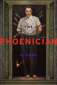 The Phoenician Scheme poster