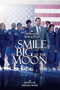 A Smile as Big as the Moon poster