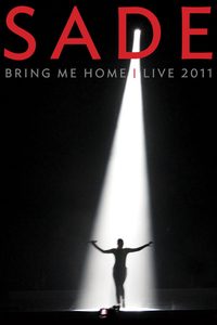 Sade : Bring Me Home poster