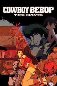 Cowboy Bebop: The Movie poster