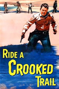 Ride a Crooked Trail poster