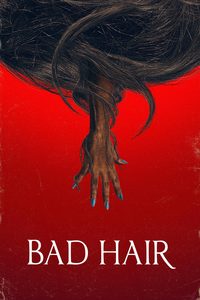 Bad Hair poster