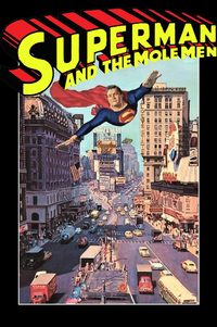 Superman and the Mole-Men poster