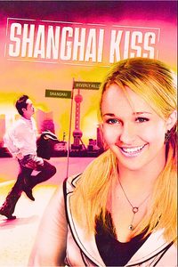 Shanghai Kiss poster