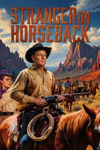 Stranger on Horseback poster