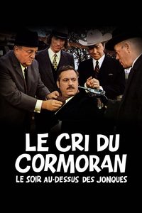 Le Cri du cormoran, le soir au-dessus des jonques poster