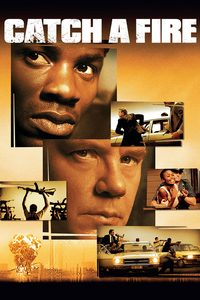 Catch a Fire poster
