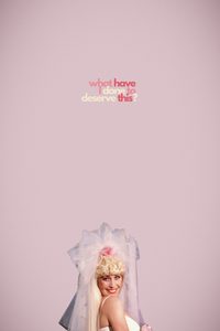 What Have I Done to Deserve This? poster