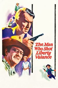The Man Who Shot Liberty Valance poster