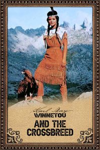 Winnetou and the Crossbreed poster