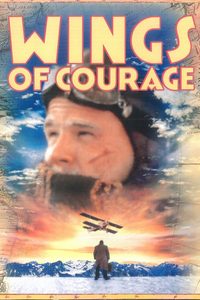 Wings of Courage poster