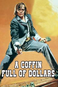 Coffin Full of Dollars poster