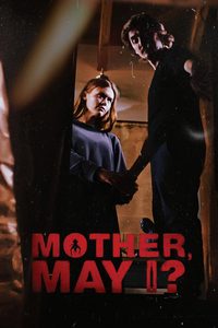 Mother, May I? poster
