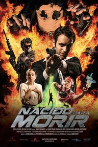 Nacido para morir poster