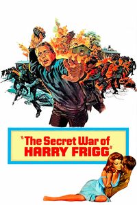 The Secret War of Harry Frigg poster