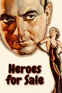 Heroes for Sale poster
