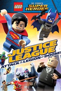 LEGO DC Super Heroes: Justice League - Attack of the Legion of Doom! poster