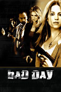 Bad Day poster