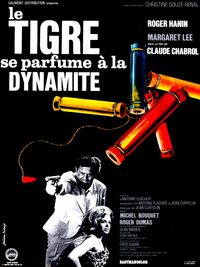 Le Tigre se parfume à la dynamite