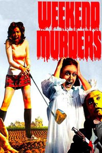 The Weekend Murders poster
