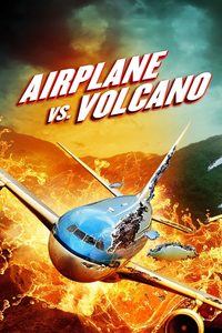 Airplane vs. Volcano poster