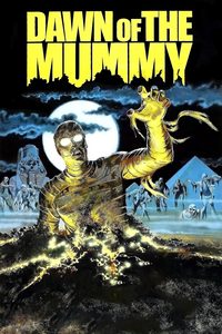 Dawn of the Mummy poster