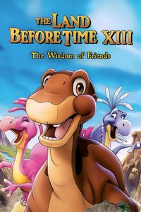 The Land Before Time XIII: The Wisdom of Friends poster